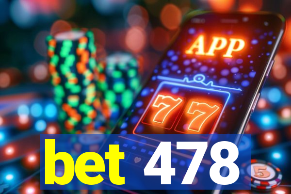 bet 478